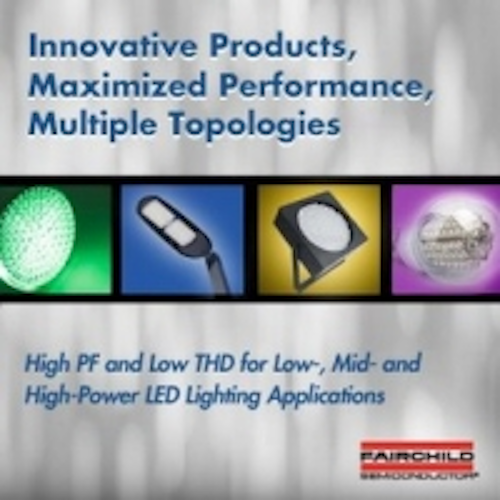 Content Dam Leds En Ugc 2011 07 Fairchild Semiconductor Offers Designers A Total Solution Portfolio For Low Mid And High Power Led L Leftcolumn Article Thumbnailimage File