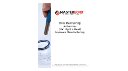 Mb Wp Thumbnail How Dual Curing Adhesives Uv Light Heat Improve Manufacturing 200x260 0 6154a10cf3c66 Mb Wp Thumbnail How Dual Curing Adhesives Uv Light Heat Improve Manufacturing 200x260 0 6154a10cf3c66